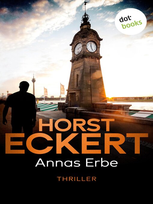 Title details for Annas Erbe by Horst Eckert - Available